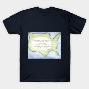 The foreign born among you T-Shirt